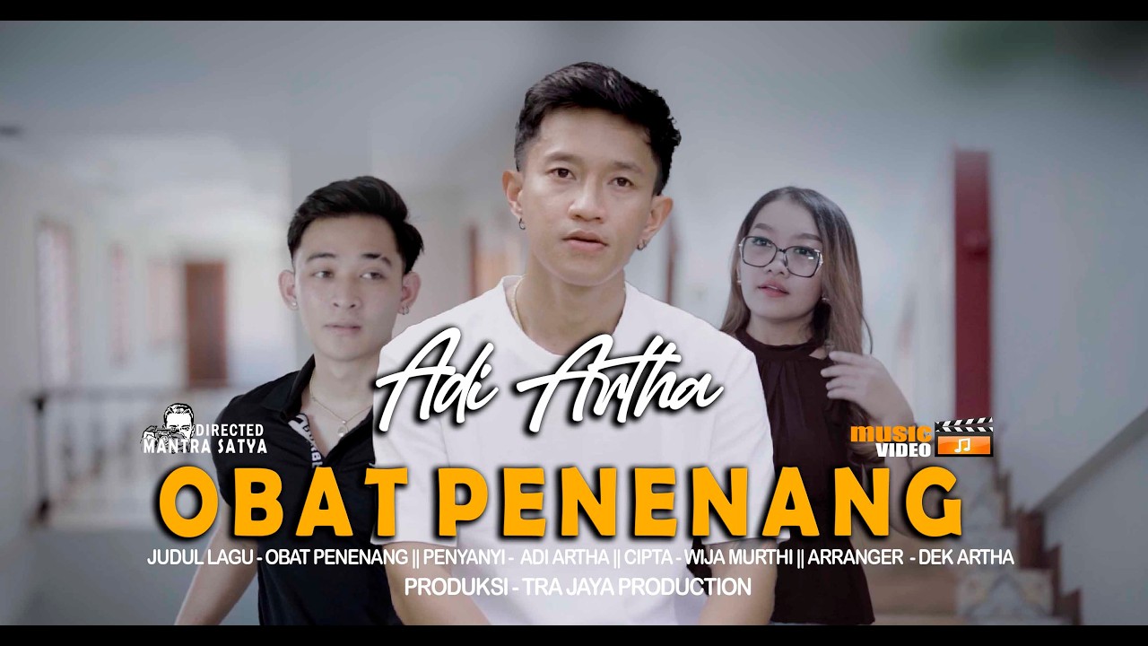 Adi Artha ( Official ) by Obat Penenang — Official Music Video