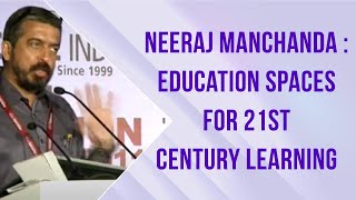 Neeraj Manchanda : Education spaces for 21st century learning image