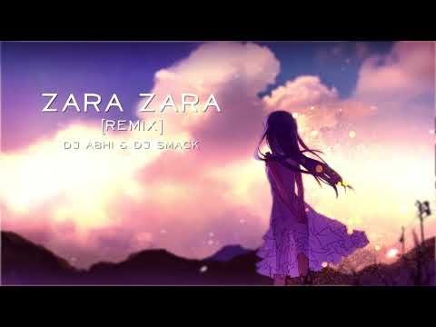 Zara Zara   Remix   DJ Abhi   DJ Smack