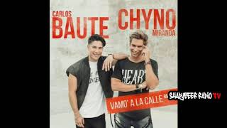 Carlos Baute Ft. Chyno Miranda - Vamo A La Calle Remix - ShadyBeer Radio TV