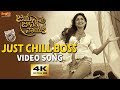 Just Chill Boss Full Video Song Bellamkonda Sreenivas Pragya Jaiswal Rakul Preet DSP