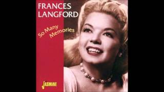Frances Langford - Say It (Over And Over Again)