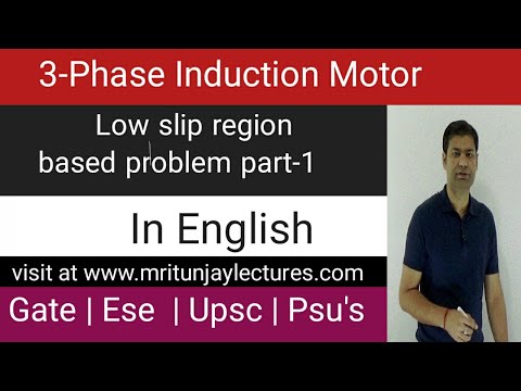 4.35 Low slip region based problem part-1 in three Phase Induction Motor | Gate | Upsc | Ese | Psu's