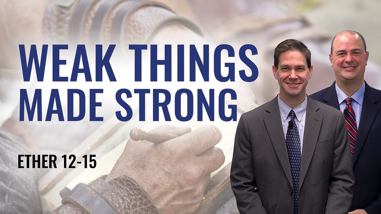 Come Follow Me (Insights into Ether 12-15, November 23-29)