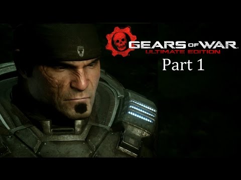 Gears of War Utimate Edition Xbox One S Walkthrough Part 1