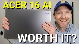 Is The Acer Aspire 16 AI Laptop WORTH IT? (Unboxing, Ports, Specs, Test, Concerns, & Review)