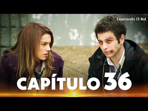 Esperando El Sol | Güneşi Beklerken - Capítulo 36