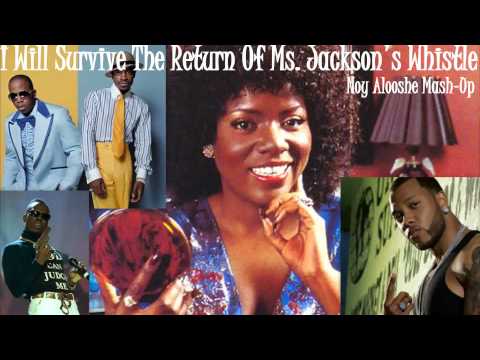 I Will Survive The Return Of Ms. Jackson's Whistle - Noy Alooshe Mashup
