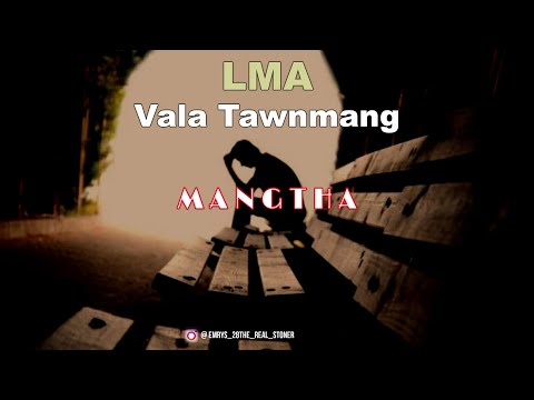 LMA - VALA TAWNMANG (OFFICIAL LYRICS VIDEO)