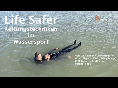 Kitecollege I VDWS Life Safer I Rettungstechniken im Wassersport I Wingen, Kiten, Windsurfen, DLRG