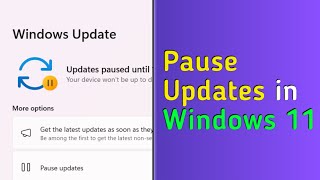 How to Pause Updates in Windows 11 | Quick and Easy Tutorial