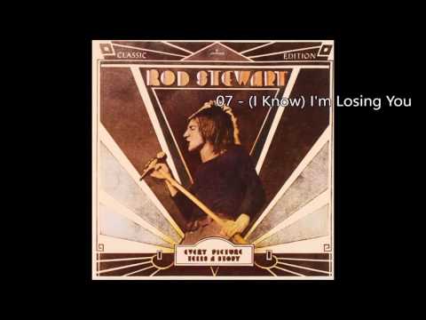 Rod Stewart - (I Know) I'm Losing You (1971) [HQ+Lyrics]