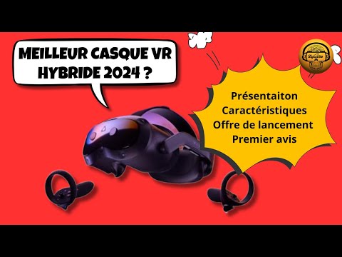 Vive Focus Vision avis et caractéristiques