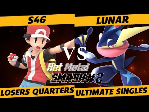 Hot Metal Smash #2 Losers Quarter Finals - S46 (Pokemon Trainer) vs. Lunar (Greninja) - SSBU