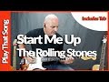 The Rolling Stones - Start Me Up - Guitar Lesson Tutorial