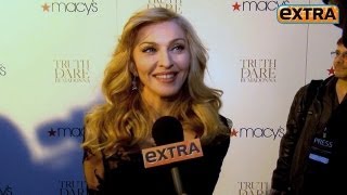 Madonna Plays 'Truth or Dare' with 'Extra'