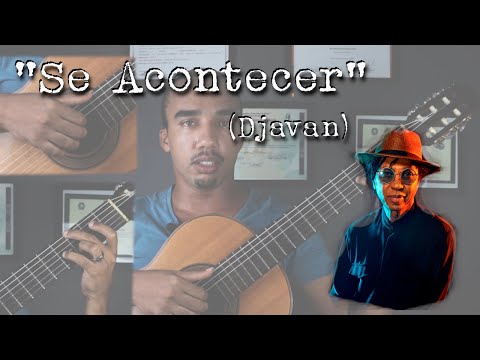 Se Acontecer - Djavan