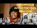 LED ZEPPELIN OUT ON THE TILES | LED ZEPPELIN III ALBUM REACTION |