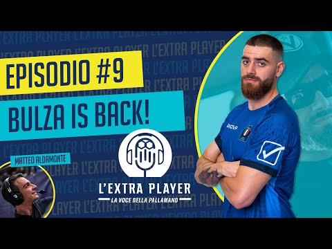 Play L'EXTRA PLAYER #9 Bulza is back!