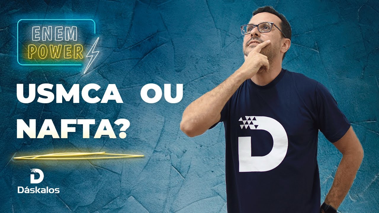 USMCA OU ANTIGO NAFTA? - GEOGRAFIA | ENEM POWER