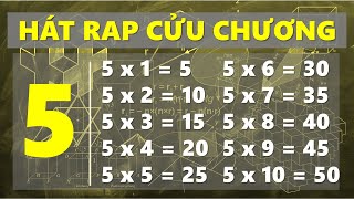 HÁT RAP BẢNG CỬU CHƯƠNG 5, BẢNG NHÂN 5