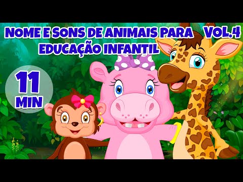 Nome e Sons de Animais Para Educação Infantil Vol. 4 - Giramille 11 min | Desenho Animado Musical