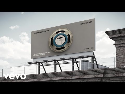 Love Regenerator, Steve Lacy - Live Without Your Love (Solardo Remix) [Audio]