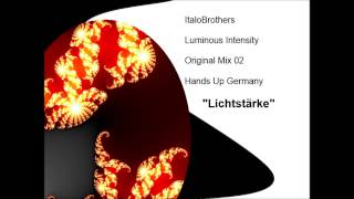 ItaloBrothers Luminous Intensity 2013 Extended Mix