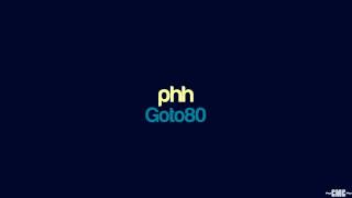 Goto80 - Phh