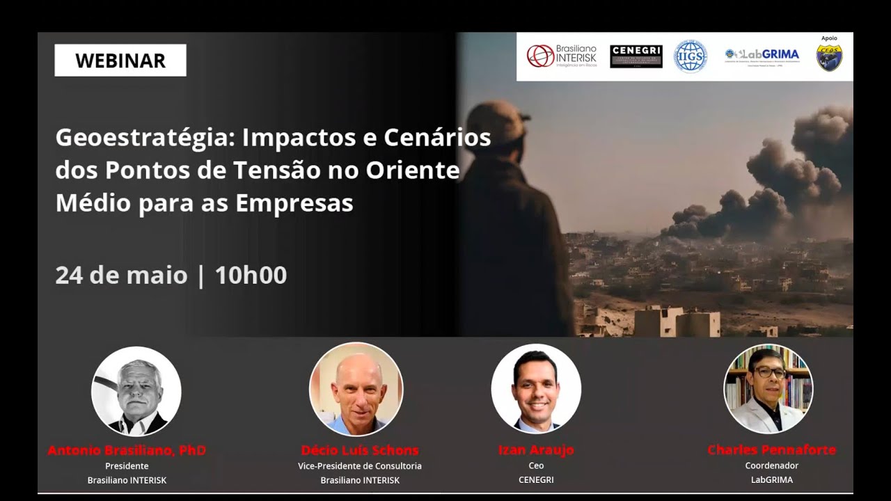 Webinar Geoestratégia  Impactos e Cenários dos Pontos de Tensão no Oriente Médio