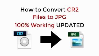 How to Convert CR2 Files to JPG Online Without Losing Quality 100% Working