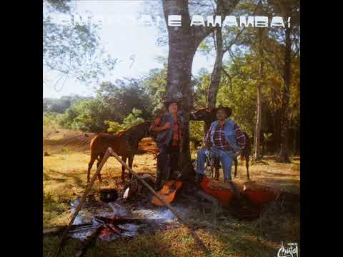 Amambai & Amambaí - Estou Zangado Com Você (Che Pochýma Nendive)
