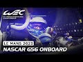 Nascar G56 Night Onboard ✨ I 2023 24 Hours of Le Mans I FIA WEC