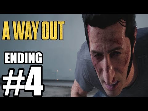 A Way Out - All Endings -  Gameplay Walkthrough Part 4 - No Commentary