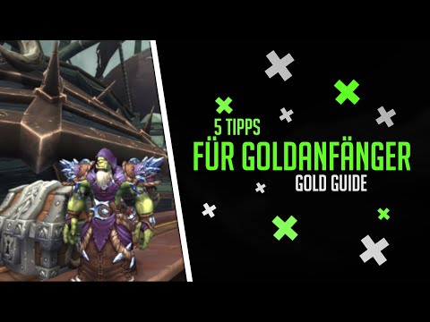 [WoW] 4 Tipps für Goldanfänger
