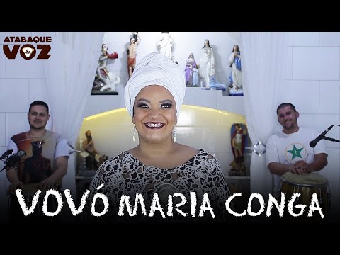 Ponto de Vovó Maria Conga - Abre Este Terreiro