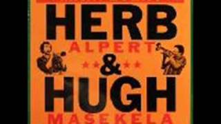 Herb Alpert & Hugh Masekela - Foreign Natives