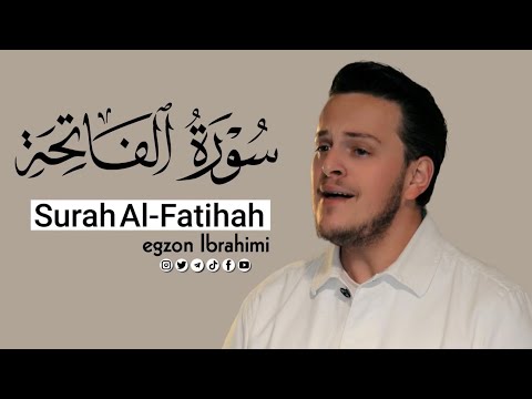 AL-FATIHA - Egzon Ibrahimi #alfatihah
