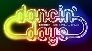 Blue Street - Blood, Sweat and Tears :: LP Dancin&#39; Days Internacional 1978  (HQ)
