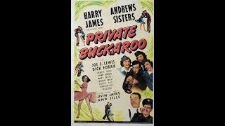Harry James - The Andrews Sisters - "Private Buckaroo" (1942)
