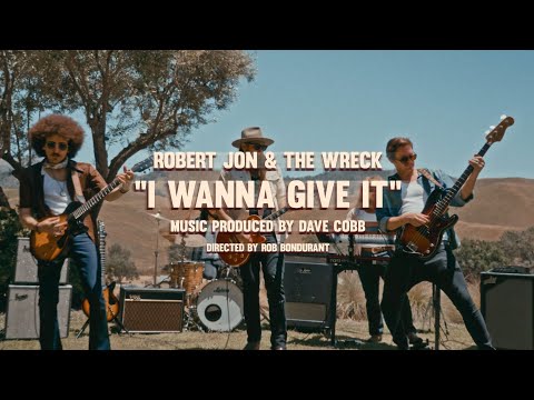 Robert Jon & The Wreck "I Wanna Give It" - Official Music Video