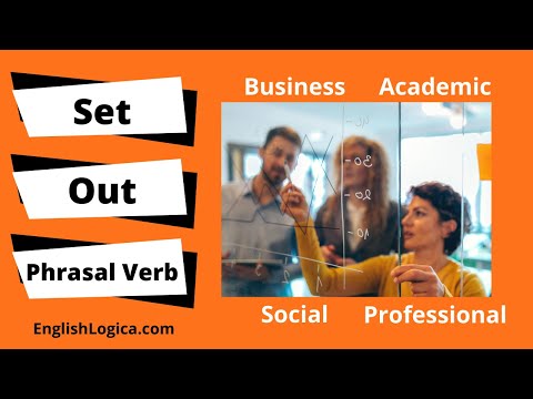 Set Out Phrasal Verb | How to Use Set Out in English | Business English Vocabulary