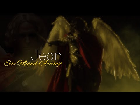 Oração A São Miguel Arcanjo - Jean Cantora…