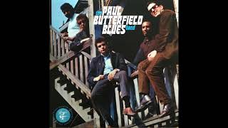 Butterfield Blues Band – Blues With A Feeling (Alternate Version)