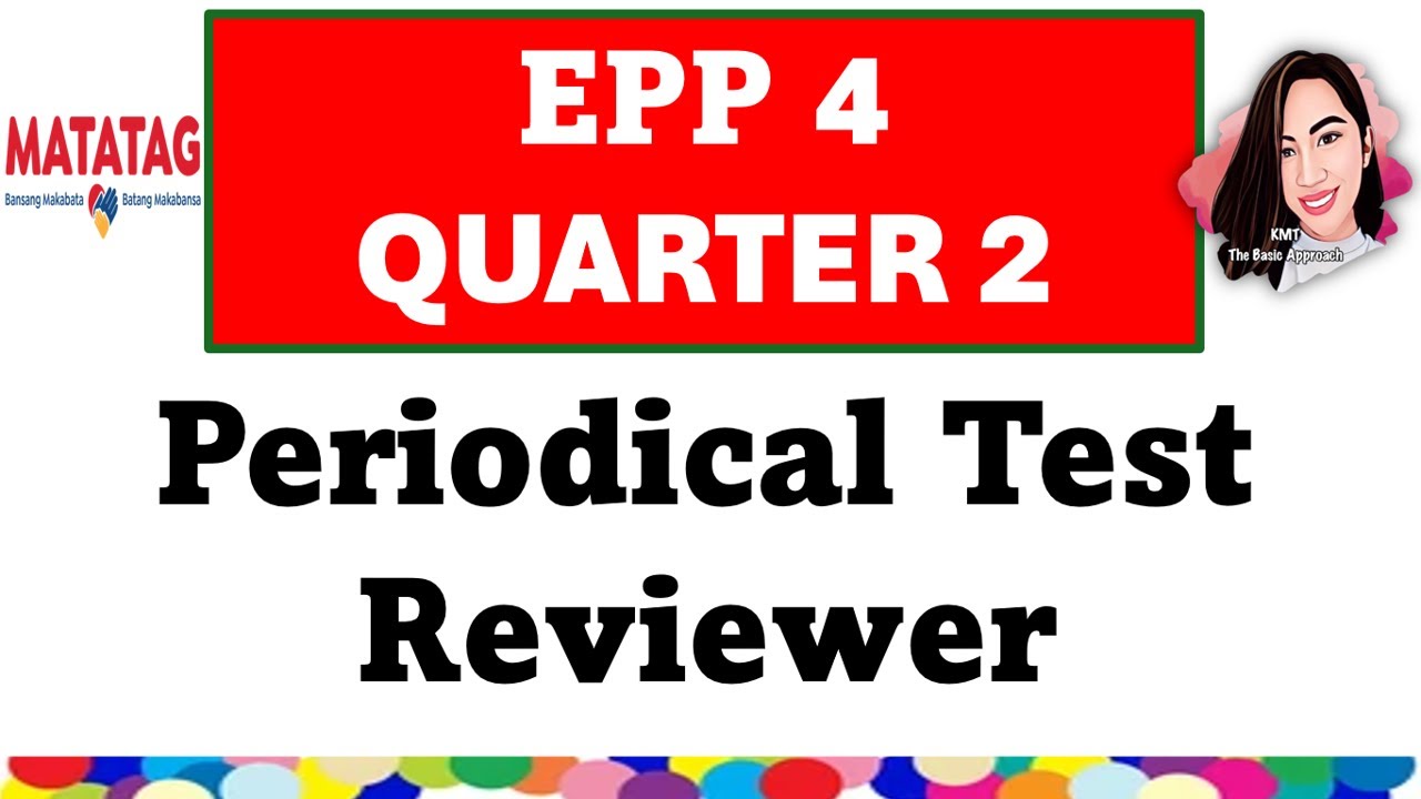 EPP 4 QUARTER 2 PERIODICAL TEST REVIEWER #epp4quarter2periodicaltestreviewer