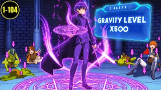 My Original Class SUCKED So I Regressed to Unlock The HIDDEN Class, Master of Gravity | Manhwa Recap