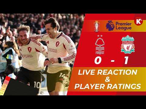 REDS WIN IT LATE!!!! | NOTTINGHAM FOREST 0-1 LIVERPOOL | LIVE REACTION & PLAYER RATINGS