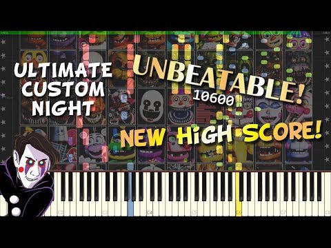 🎹 Synthesia | New High Score! - FNaF: Ultimate Custom Night (+Sheet Music) [HD]