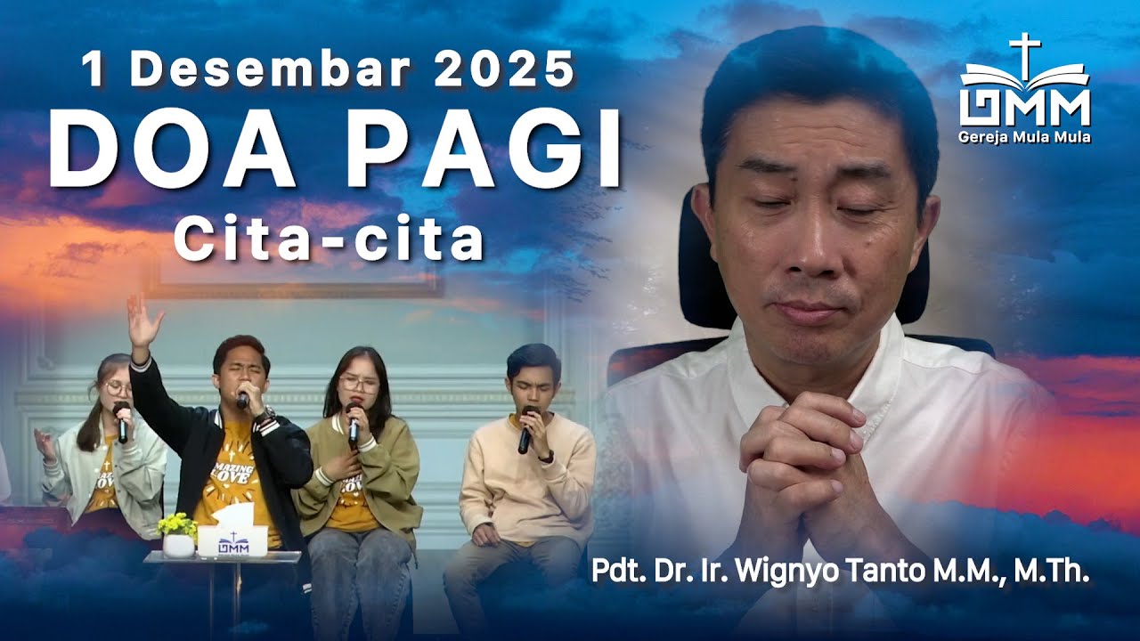 DOA PAGI | Cita-cita – 1 Desember 2025 | Ps. Wignyo Tanto