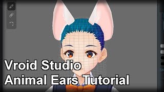 Vroid Studio Animal Ear Tutorial